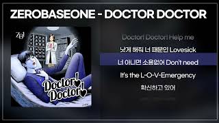제로베이스원(ZEROBASEONE) -  Doctor! Doctor! [1시간/1HOUR/가사/lyrics]