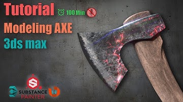 Modeling Ax in 3dsmax and Substance painter- tutorial