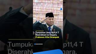 BERITA NASIONAL | GUNUNGAN UANG RP11,4 TRILIUN DISERAHKAN KE NEGARA
