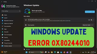 How to Fix Windows Update Error 0x80244010 on Windows 11