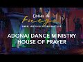 House of Prayer (Eddie James) Dance- Adonai Dance Ministry
