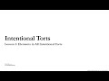 Intentional Torts: Elements in All Intentional Torts (Law School/Bar Exam Review)