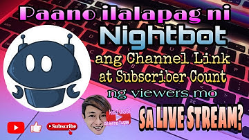 Nightbot Tutorial Video: Channel Link & Subscriber Count for Live Streaming - kaTUGSi Aihianne Tugas