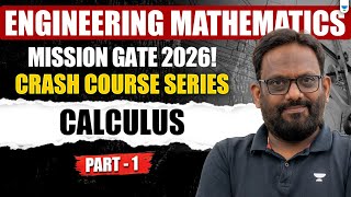 Mission GATE 2026:  Engineering Mathematics | Calculus - 1 | Explained By Praveen Kulkarni