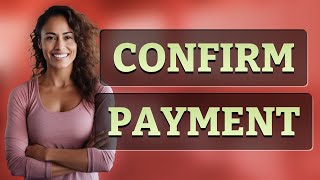 How Can You Quickly Confirm a Utility Bill Payment? Profile