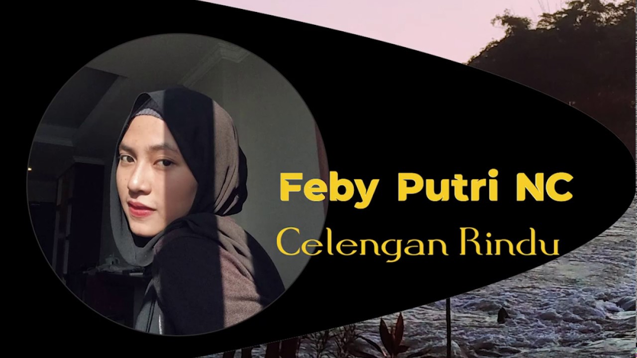 Celengan Rindu Feby Putri Mp3