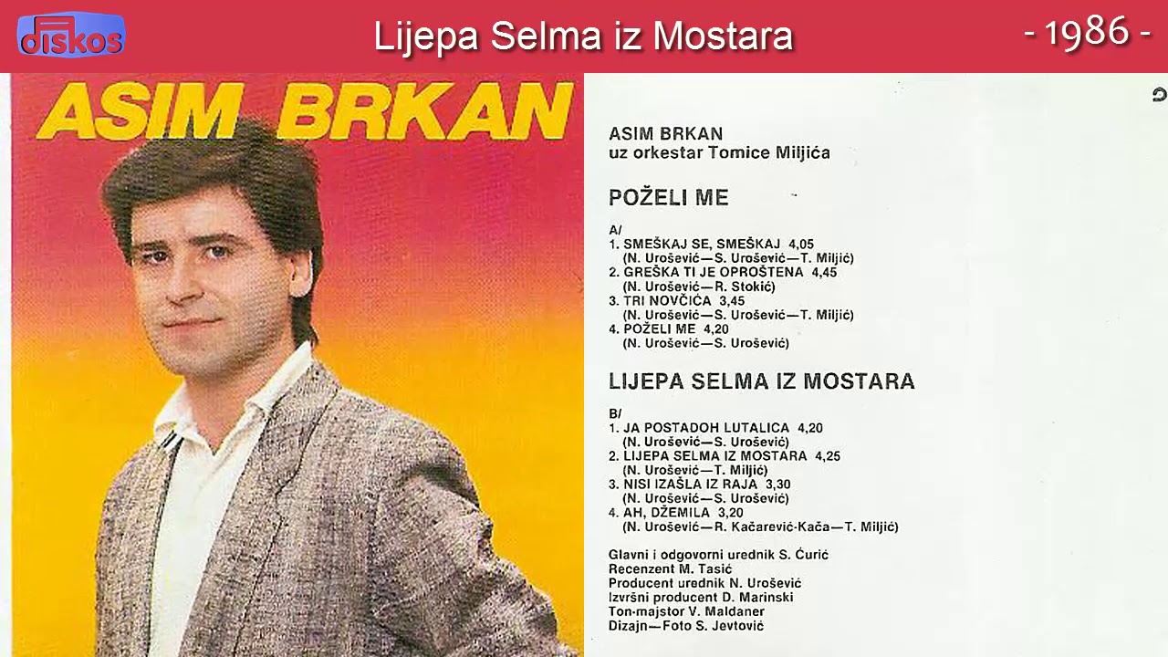 Asim Brkan - Lijepa Selma iz Mostara - (Audio 1986)