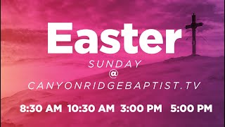 Easter at Canyon Ridge!