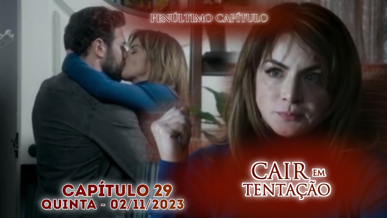 Cair Em Tentação Raquel e Santiago se Reconceliam C29 {02/11/2023} PENÚLTIMO CAPÍTULO Cair Em Tentação Raquel e Santiago se Reconceliam C29 {02/11/2023} PENÚLTIMO CAPÍTULO