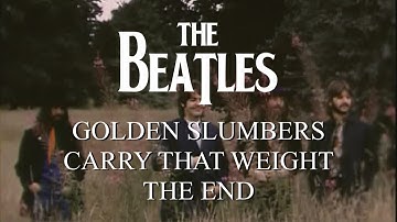 The Beatles - Golden Slumbers / Carry That Weight / The End - Sub (Español / Inglés)