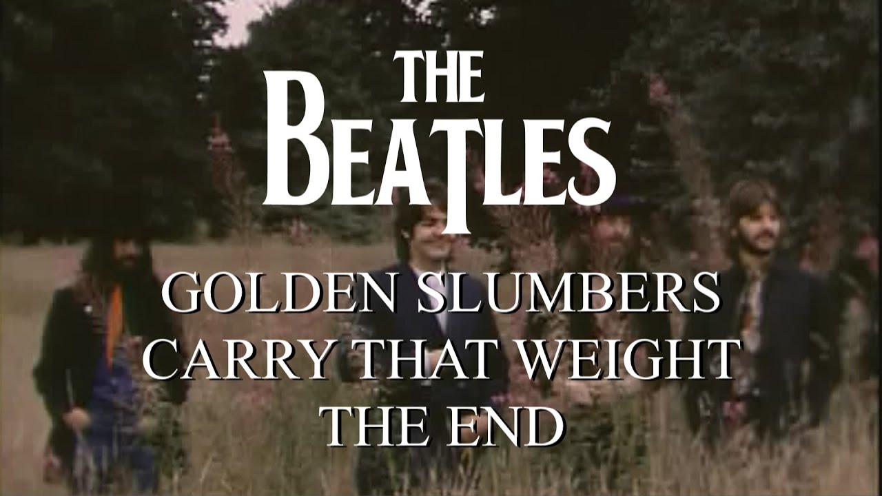 The Beatles - Golden Slumbers / Carry That Weight / The End - Sub (Español / Inglés)