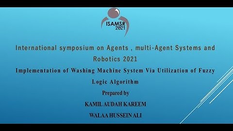 Implementation of Washing Machine System Via Utilization of Fuzzy Logic Algorithm ISMAR Conference