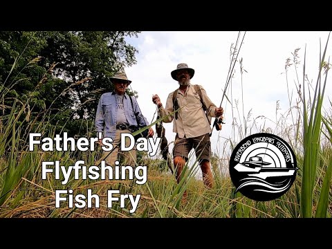 Father's Day Flyfishing Fish Fry