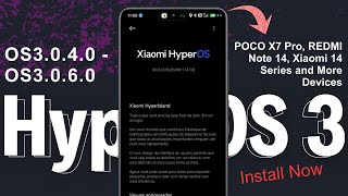 HyperOS 3 New Updates RELEASED - POCO X7 Pro, REDMI 13, REDMI Note 14, Xiaomi 14 Series and More
