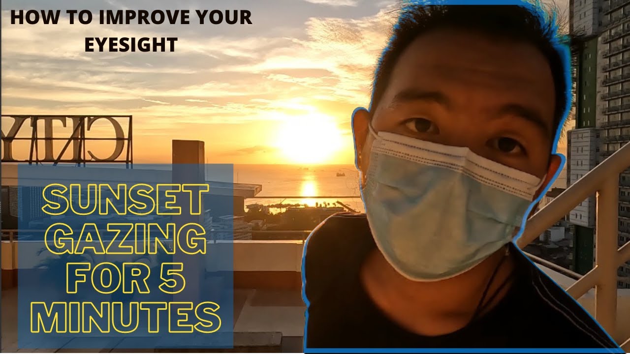 Sunset Gazing for 5 Minutes How to improve your eyesight YouTube