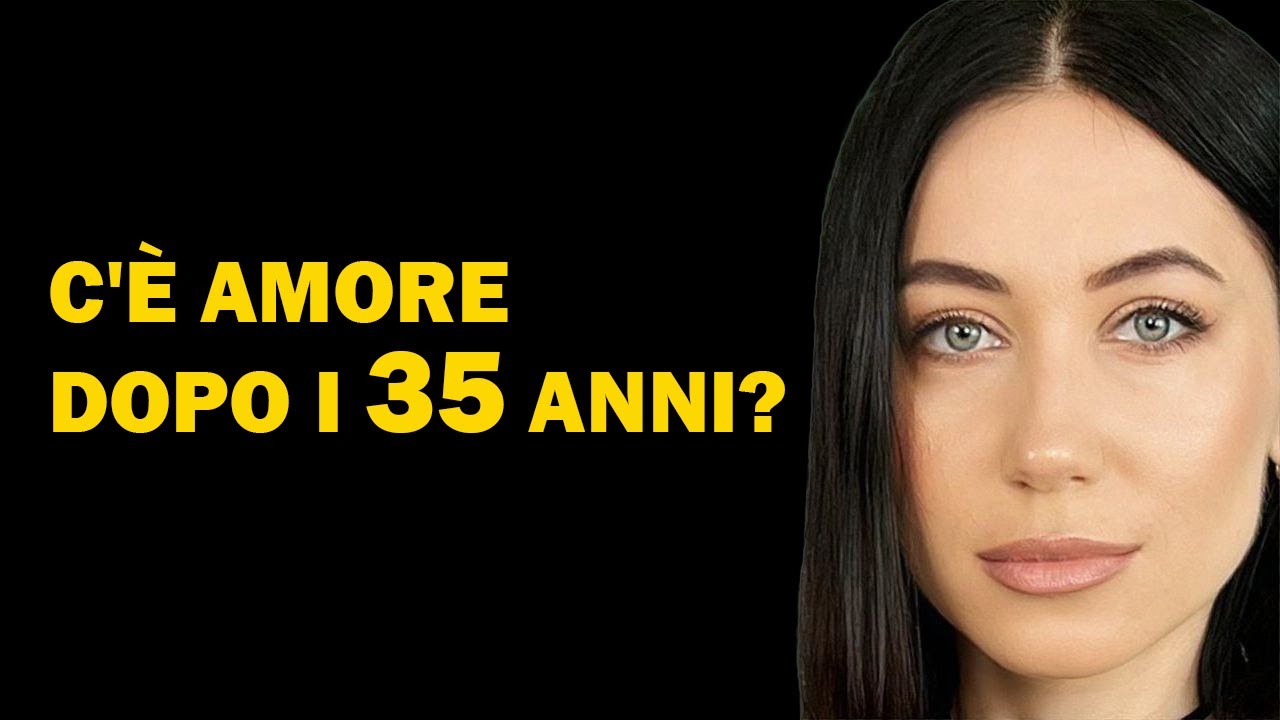 Esiste l'amore dopo i 35 anni? Psicologia delle relazioni