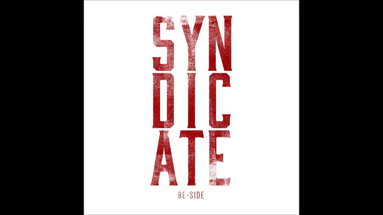 Watch Be Side - Syndicate (prod. by El Don) on YouTube Watch Be Side - Syndicate (prod. by El Don) on YouTube