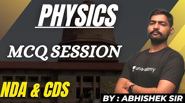 MCQ SESSION PHYSICS | Complete Physics For NDA Exam & CDS Exam | NDA 2 2022 | Learn With Sumit