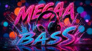 MEGA BASS 🔊🔥 EXTREME BASS BOOSTED EDM MIX 💯 | CLUB BANGER 🎧 NIGHT DRIVE 🌃 GYM WORKOUT 💪