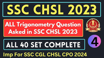 ALL Trigonometry Question asked in SSC CHSL 2023|Part-4|Trigonometry CHSL Mains 2023|#ssc #ssc_cgl