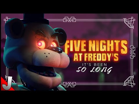 Five Nights at Freddy's Movie Animation | It's Been So Long