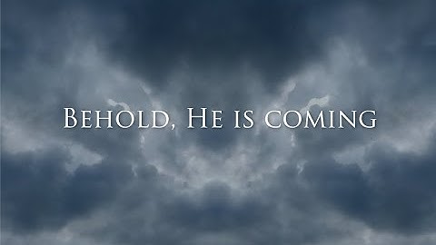 Thumbnail of BEHOLD HE IS COMING - James Block