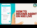 How to Become An Agent On Niki Live