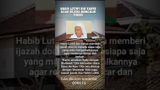 Ijazah Habib Luthfi Agar Rezeki Mengalir Terus