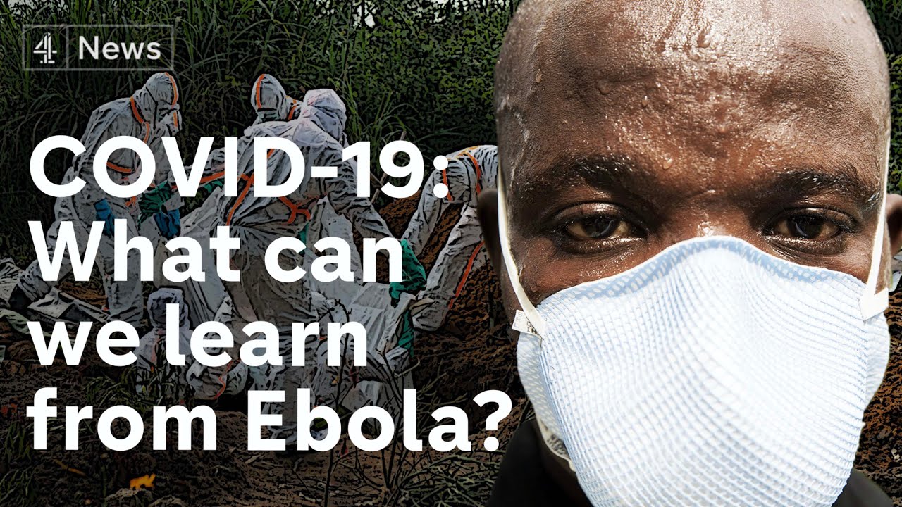 What can the Ebola crisis teach us about Coronavirus?