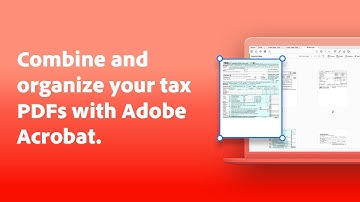 Combine and Organize Your Tax PDFs with Adobe Acrobat | Adobe Acrobat