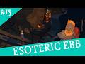 Dungeoneer Akzel | Let's Play Esoteric Ebb | Part 15