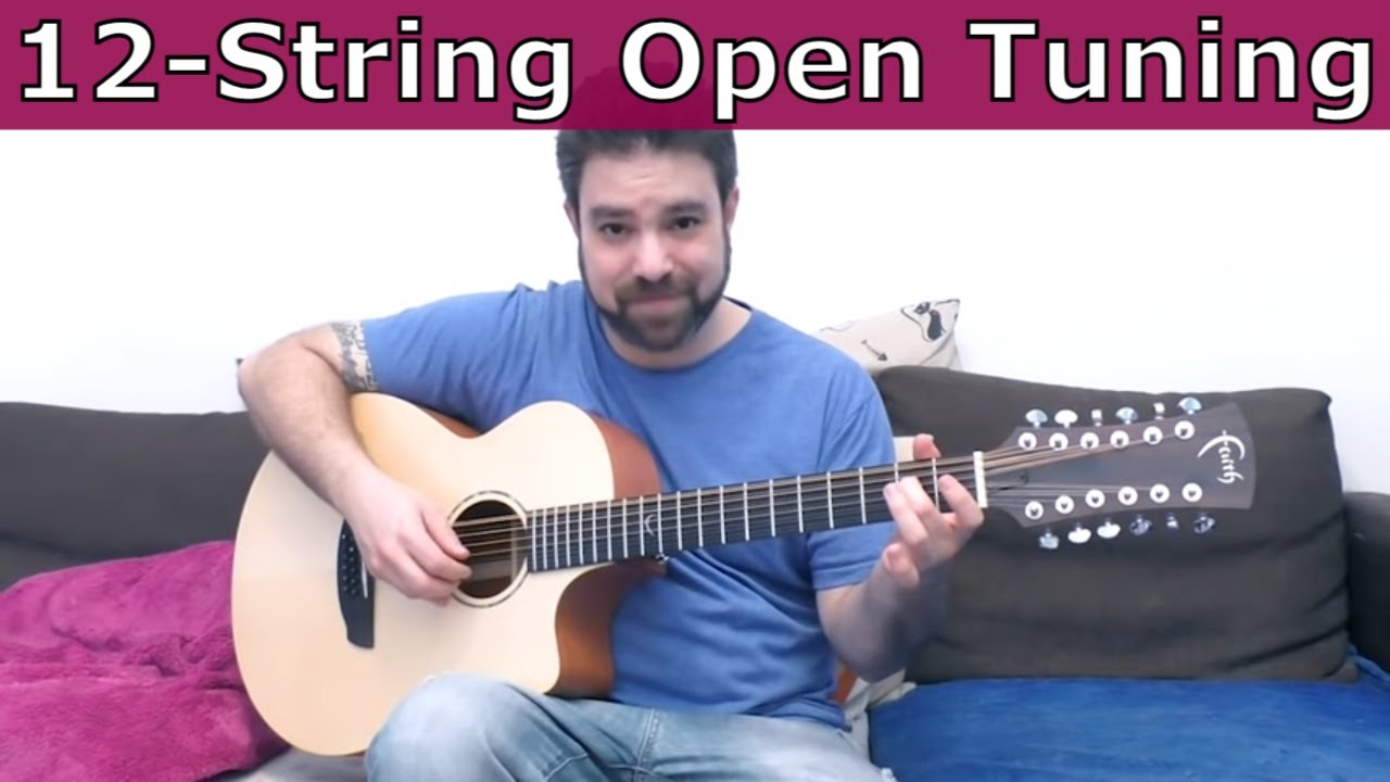 The Most Incredible 12 String Open Tuning So Many Possible Sounds Guitar Lesson Tutorial