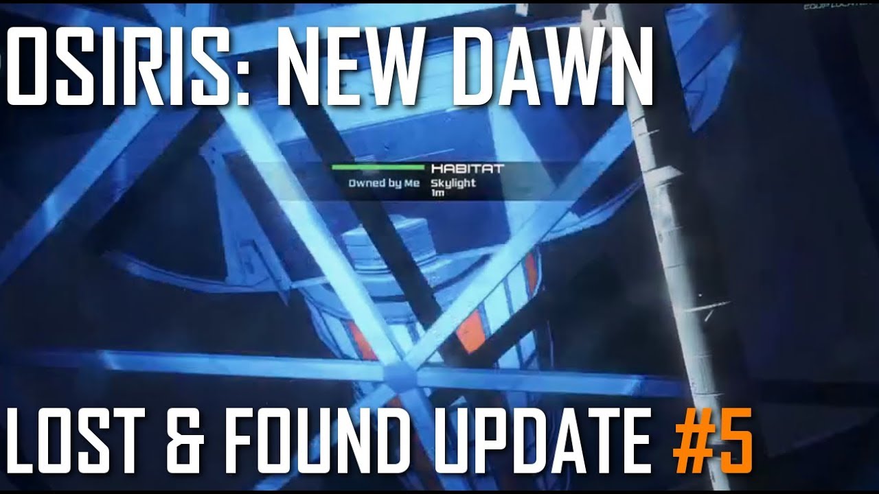 Let's Play Osiris: New Dawn S4 Part 5 [Lost & Found Update Gameplay]