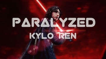 Kylo Ren Paralyzed (Edited by YMMIJ)