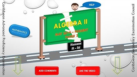 Maths CSEC Algebra Section II May 2019 to May 2022