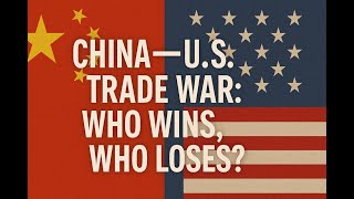 U.S.–China Decoupling: Who Pays the Bigger Price?  | US | CHINA | TRUMP |TAX | Tariff | Economy |