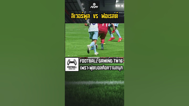 Salah X Chiesa! ดวลเดือด น็อตติ้งแฮม ฟอเรสต์ | พรีเมียร์ลีก 2024/25