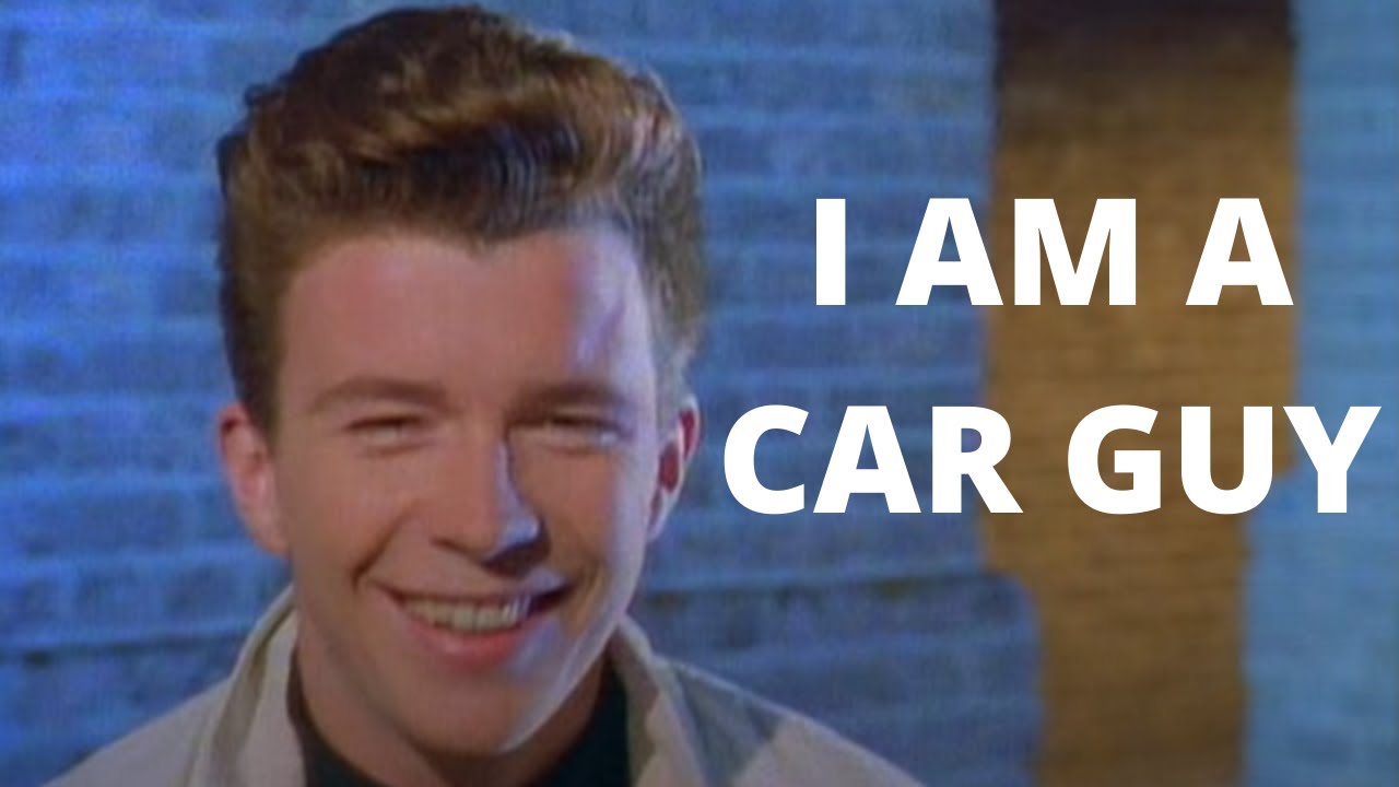 Rick Astley is a car guy YouTube