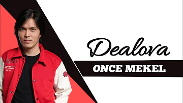 Once Mekel - DEALOVA ( Cover Lagu dan Lirik )