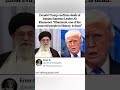 "Trump Announces Death of Iran's Supreme Leader Ali Khamenei. #shorts