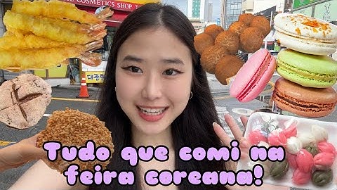 Tudo que comi na feira coreana! / ovo de dinossauro, tteok, macarons, camarões,pão achatado,etc