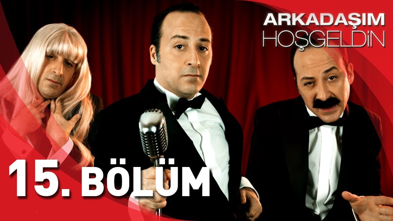 Arkadaşım Hoşgeldin | 15. Bölüm Full HD | Tolga Çevik
