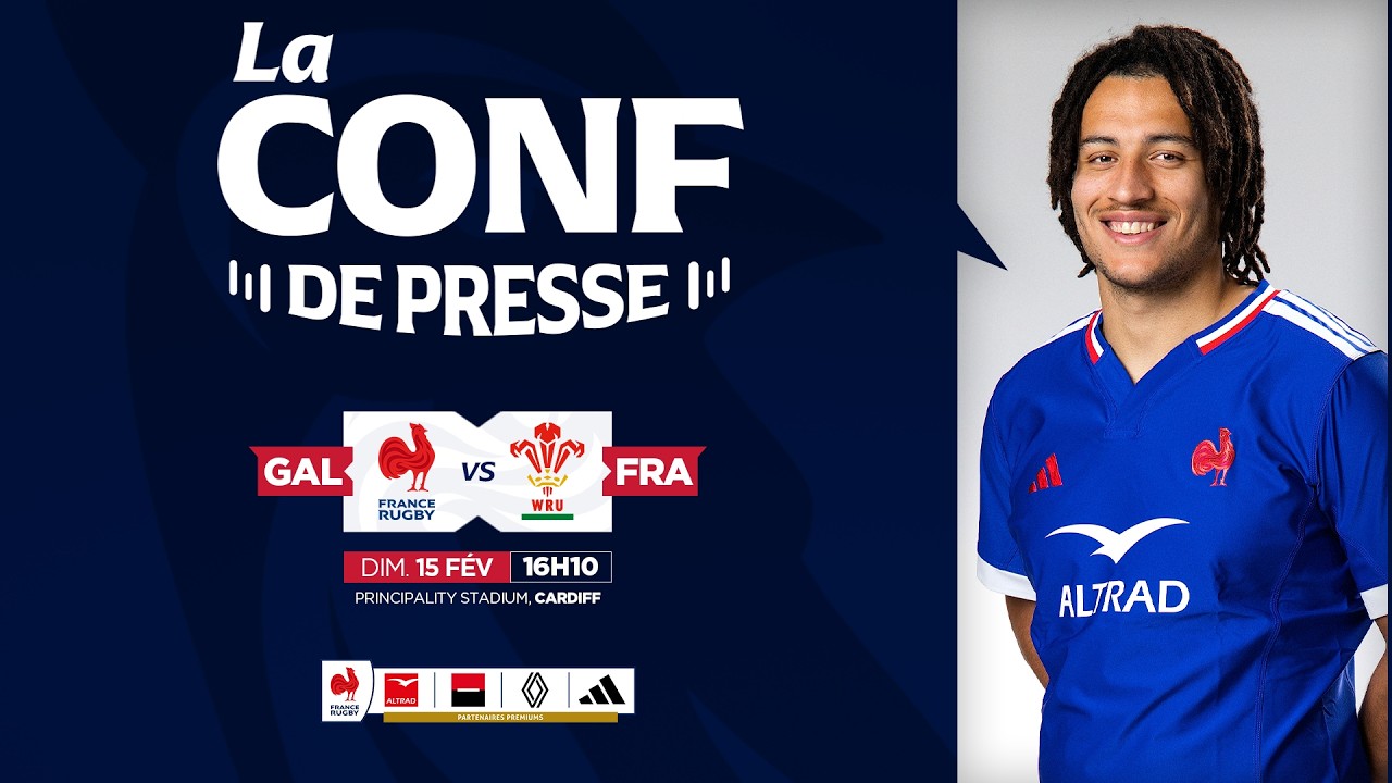 Conférence de presse - Pays de Galles / France (Six Nations 2026)