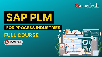 SAP PLM for Process Industries Full Course | ZaranTech