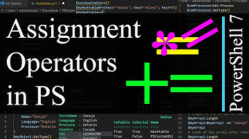 PowerShell 7 Tutorial 13: Assignment Operators - in depth explanation