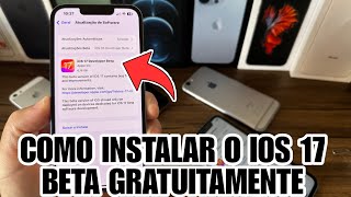 Como instalar o IOS 17 BETA GRATUITAMENTE e de forma OFICIAL.