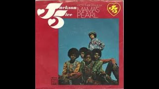 The Jackson 5ive - Mama's Pearl (audio) 1970 - YouTube