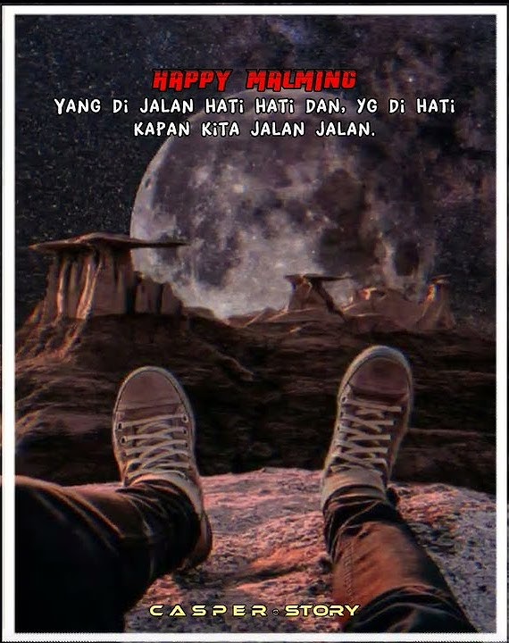 Story wa malam minggu terbaru 2022\\