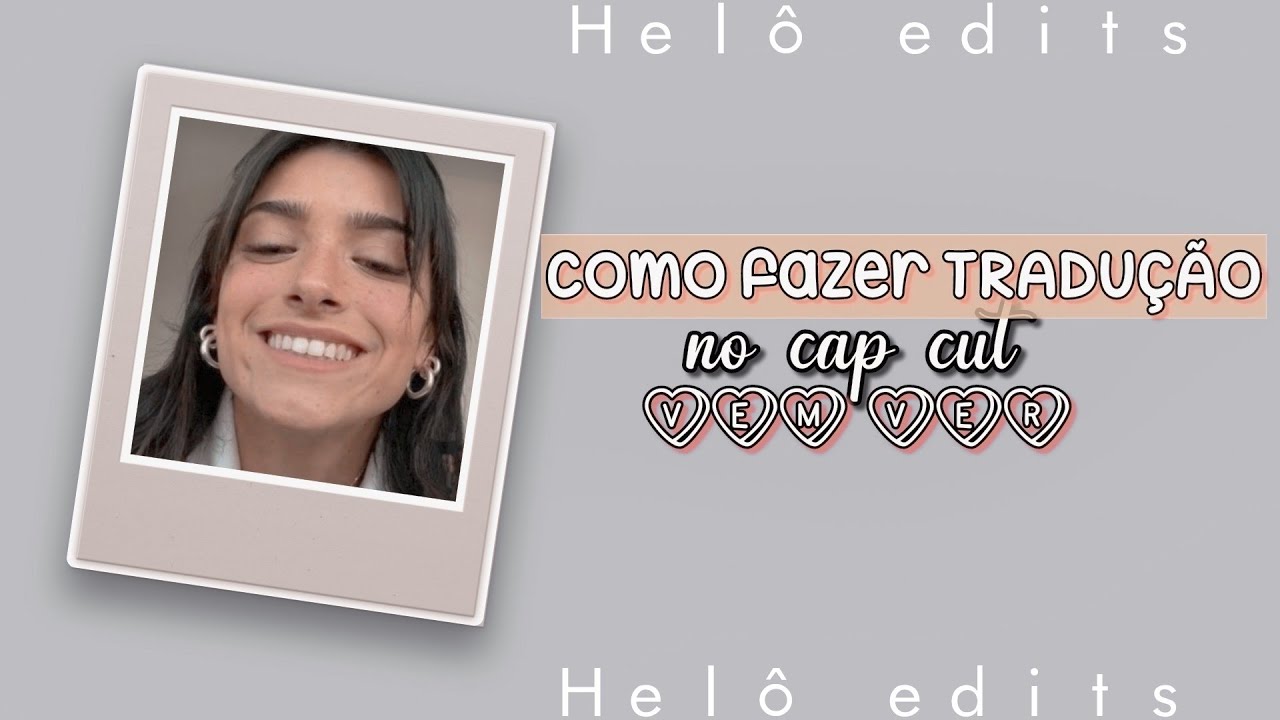 como fazer TRADUÇÃO no cap cut🛐💌 - YouTube