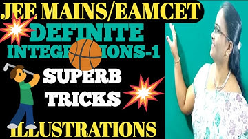 Definite Integrations-1 For JEE MAINS/EAMCET- Superb Tricks- MATHS SUPER TIPS AND TRICKS By LAKSHMI🔥